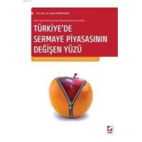 Türkiye'de Sermaye Piyasasının Değişen Yüzü (ISBN: 9789750231308)