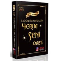 ÖABT İlköğretim Matematik Öğretmenliği Yerim Seni Soru Bankası Lider Yayınları 2015 (ISBN: 9786059926720)