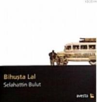 Bihuşta Lal (ISBN: 9789944382000)