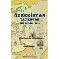 Özbekistan Tacikistan Gezi Notları - 2014 (ISBN: 9786054903030)