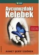 Avcunuzdaki Kelebek (ISBN: 9789756093634)