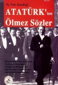 Atatürk'ten Ölmez Sözler (ISBN: 9789758715712)