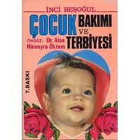 Çocuk Bakımı ve Terbiyesi (ISBN: 1003000100109)