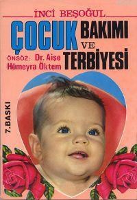 Çocuk Bakımı ve Terbiyesi (ISBN: 1003000100109)