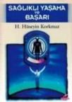 Sağlıklı Yaşama ve Başarı (ISBN: 9789757055402)