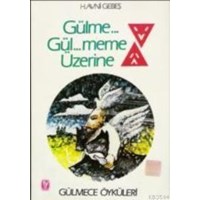 Gülme Gülmeme Üzerine (ISBN: 3001810100209)