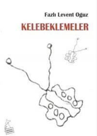 Kelebeklemeler (ISBN: 9786054933471)