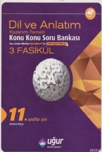 11. Sınıf Dil ve Anlatım Konu Konu Soru Bankası (ISBN: 9786059224017)