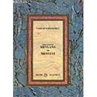 Mevlana ve Mesnevi Hakiki Vechesiyle (ISBN: 3001324100789)