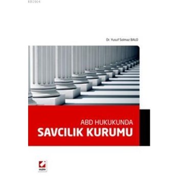 ABD Hukukunda Savcılık Kurumu (ISBN: 9789750223181)