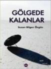 Gölgede Kalanlar (ISBN: 9789944106245)