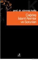 Çağdaş Islami Akımlar ve Sorunları (ISBN: 9789756004425)