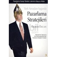 Türk Savaşları Işığında Pazarlama Stratejileri (ISBN: 9786051273532)