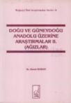 Doğu ve Güneydoğu Anadolu Üzerine Araştırmalar 2. (ISBN: 9789000047567)