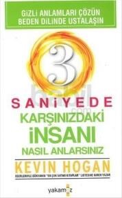 3 Saniyede Karşınızdaki İnsanı Nasıl Anlarsınız? (ISBN: 9789944207564)