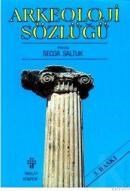 Arkeoloji Sözlüğü (ISBN: 9789751002105)