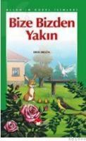 BIZE BIZDEN YAKIN (ISBN: 9789758968336)
