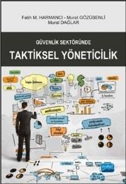 Güvenlik Sektöründe Taktiksel Yöneticilik (ISBN: 9786051339870)