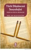 Türk Düşüncesinde Sosyoloji (ISBN: 9789752693746)