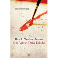 Işık Aşktan Daha Eskidir (ISBN: 9786053752431)