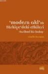 MODERN AKLIN TÜRKIYEDEKI ETKILERI-Tarihsel Bir Bakış- (ISBN: 9786055978266)