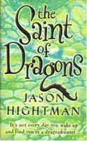The Saint of Dragons (ISBN: 9780007159062)