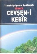 Transkripsiyonlu, Açıklamalı Türkçe Cevşan-i Kebir (ISBN: 9789756229026)