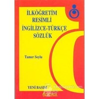 İlköğretim Resimli İngilizce-Türkçe Sözlük - Tamer Soylu 3990000002506