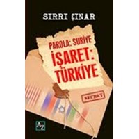 Parola Suriye Hedef Türkiye (2013)