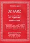 32 Farz - Namaz Sureleri Ana-Baba Hakkı ve Islami Öğütler (ISBN: 9200119828286)