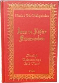 İman ve Küfür Muvazeneleri (Orta Boy, Karton Kapak, Şamua) (ISBN: 3002806102109)