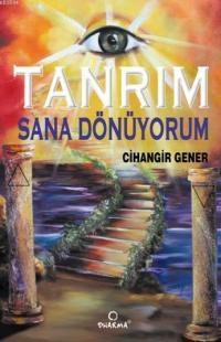 Tanrım Sana Dönüyorum (ISBN: 9786055598785)