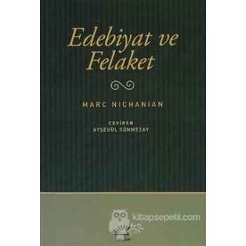 Edebiyat ve Felaket (ISBN: 9789750509728)