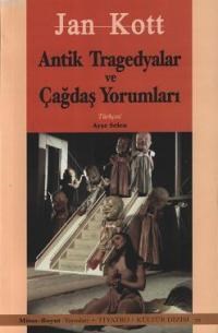 Antik Yunan Tragedyalar ve Çağdaş Yorumları (ISBN: 1001133100739)