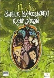 Yokluk Bahçesindeki Kayıp Melodi (ISBN: 9786053560692)