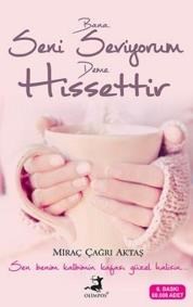 Bana Seni Seviyorum Deme Hissettir (ISBN: 9786056540790)