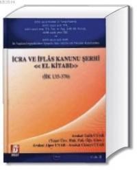 İcra ve İflas Kanunu Şerhi El Kitabı (ISBN: 9786054490646)