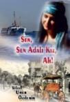 Sen, Sen Adalı Kız, Ah! (ISBN: 9786054616749)