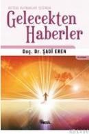 Kutsal Kaynaklar Işığında Gelecekten Haberler (ISBN: 9799752692601)