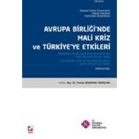 Avrupa Birliğinde Mali Kriz ve Türkiyeye Etkileri (ISBN: 9789750223631)