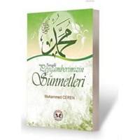 Sevgili Peygamberimizin Sünnetleri (ISBN: 9786058796171)