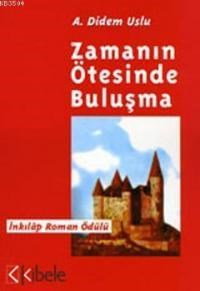 Zamanın Ötesinde Buluşma (ISBN: 9789944339008)