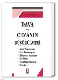 Dava ve Cezanın Düşürülmesi (ISBN: 9786054490325)