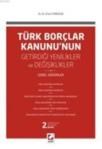 Türk Borçlar Kanunu' nun Getirdiği Değişiklikler ve Yenilikler (ISBN: 9789750224492)