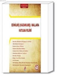 Edinilmiş (Kazanılmış) Mallara Katılma Rejimi (ISBN: 9786054490806)