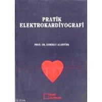 Pratik Elektrokardiyografi (ISBN: 9789758980173)