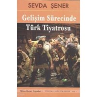 Gelişim Sürecinde Türk Tiyatrosu (ISBN: 9786054465514)