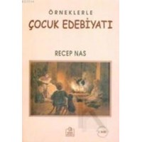 Örneklerle Çocuk Edebiyatı (ISBN: 9789758606131)