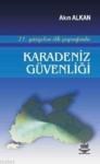 21. Yüzyılın Ilk Çeyreğinde Karadeniz Güvenliği (ISBN: 9789755919379)