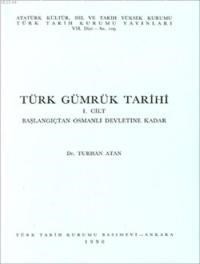 Türk Gümrük Tarihi I (ISBN: 9789751602238)